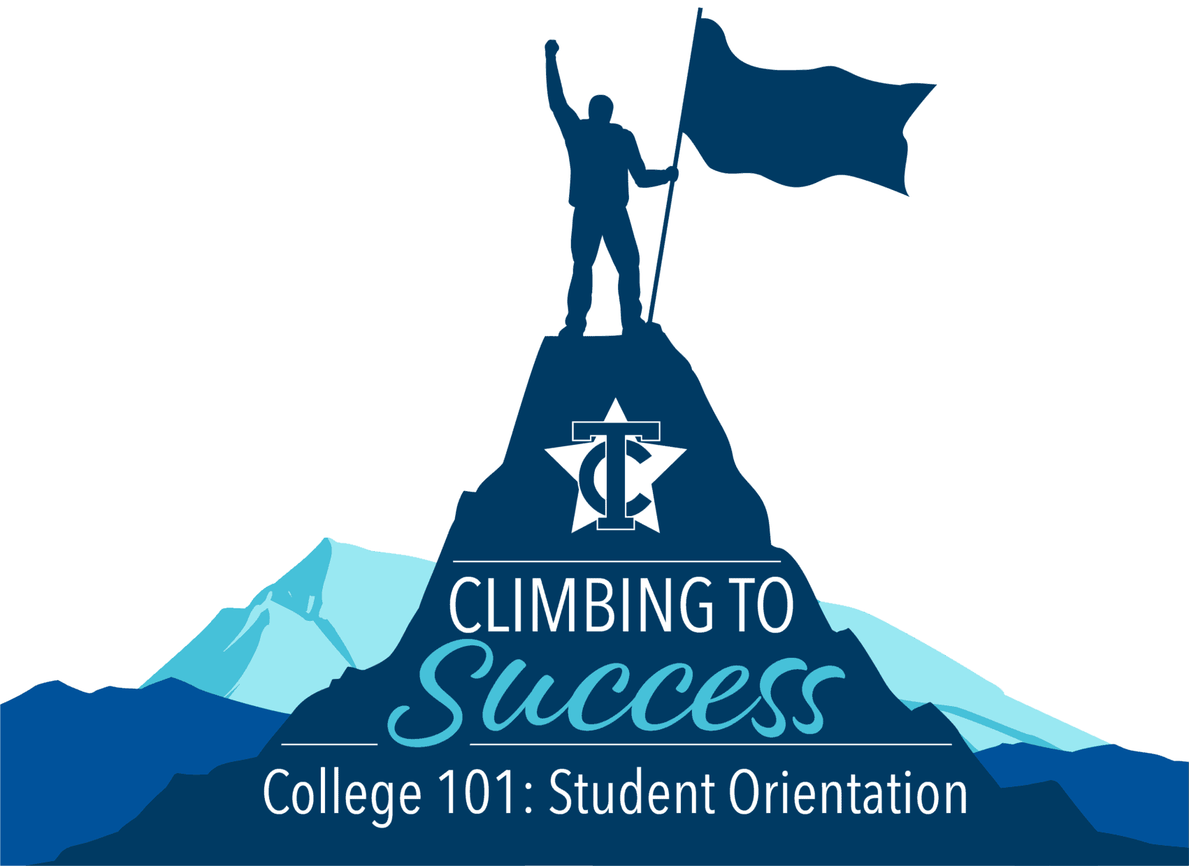 Climbing to Success - College 101: Student Orientation