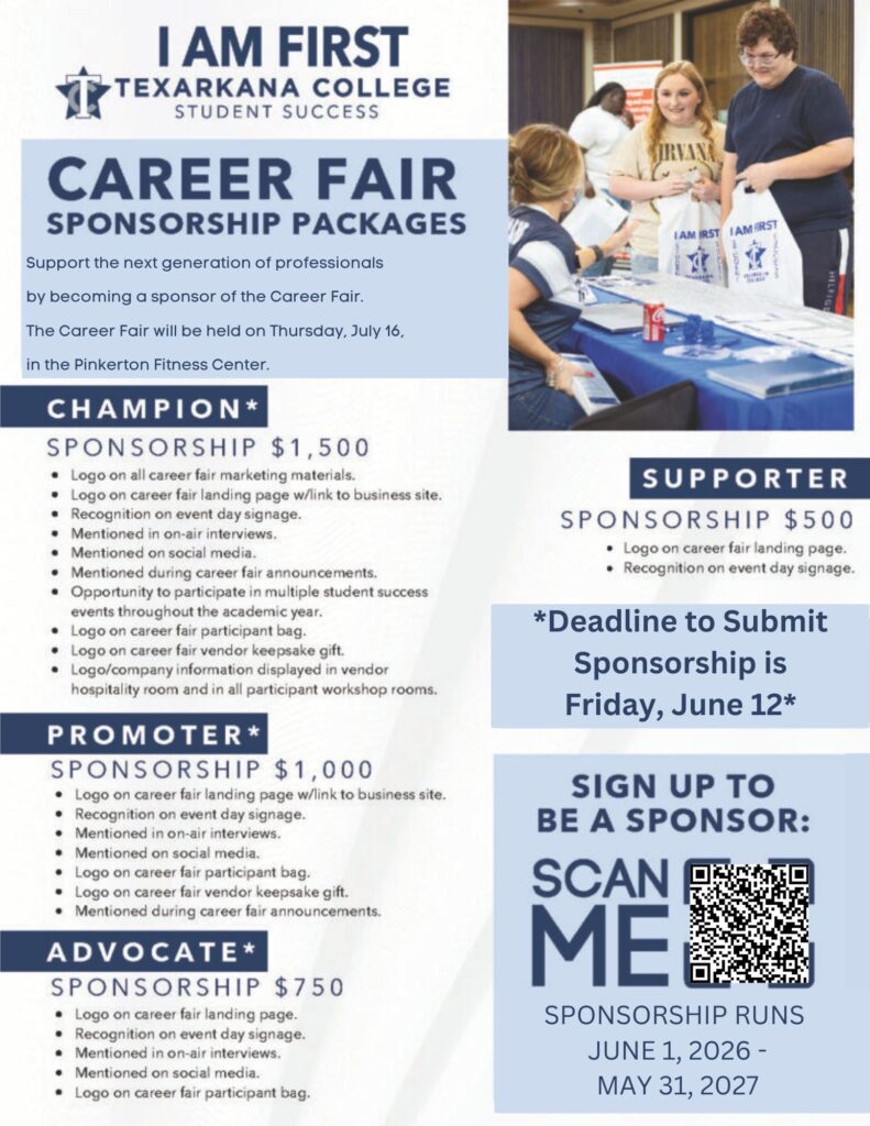 Flyer for Texarkana College Career Fair sponsorship packages. Offers Champion ($1,500), Promoter ($1,000), and Supporter ($500) levels. Features deadline (June 12), QR code, event date (July 16), and photos of student interactions.