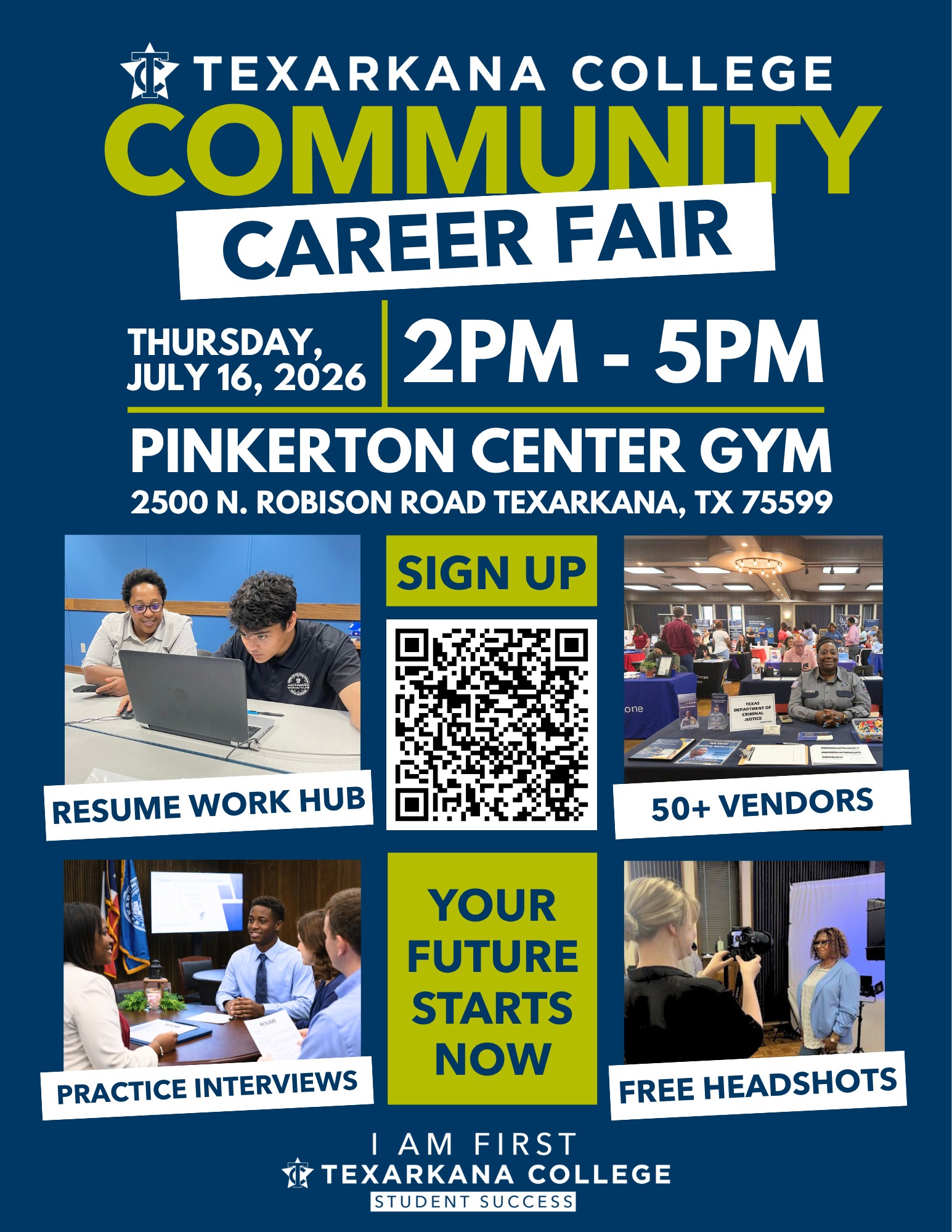 Texarkana College Community Career Fair flyer with event details: July 16, 2026, 2–5 PM, at 2500 N. Robison Rd. Includes sections on resume work hub, practice interviews, over 50 vendors, and free headshots.