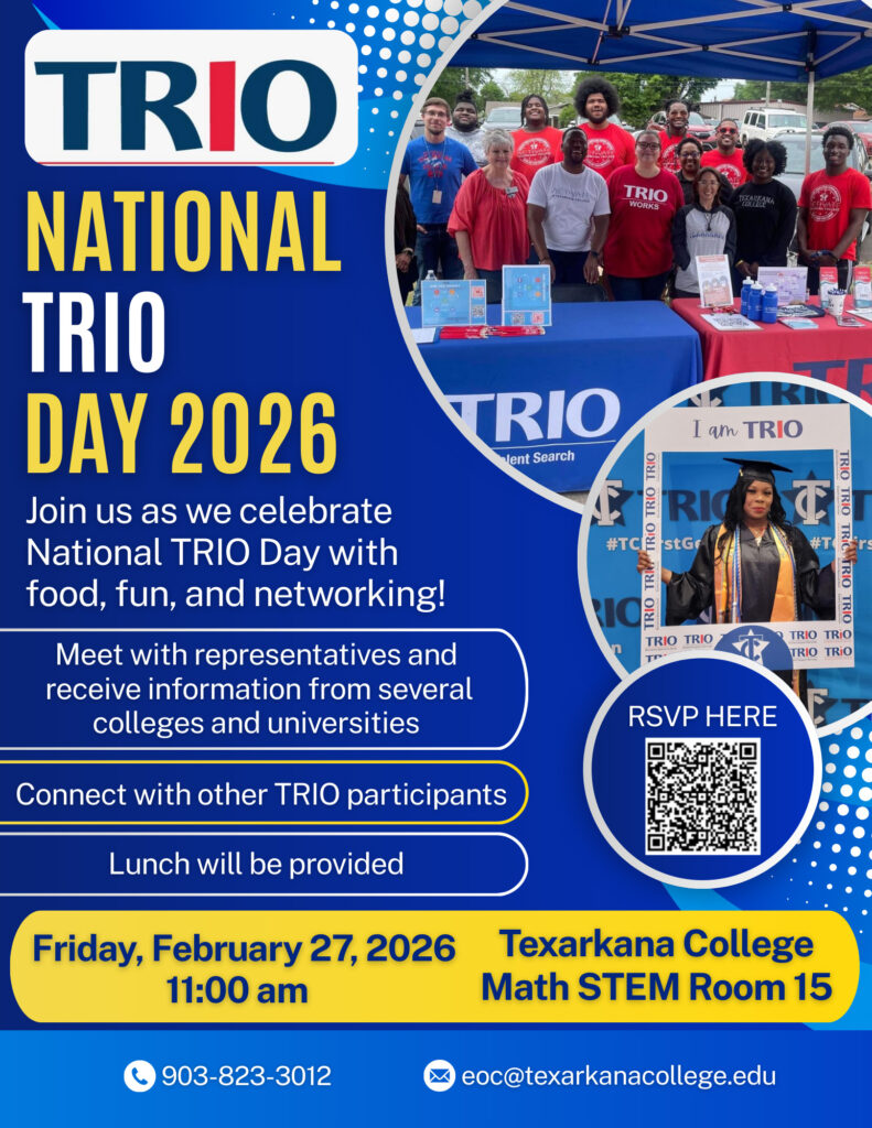 Flyer for National TRIO Day 2026 at Texarkana College. Details event date, time, location, food, networking, and RSVP QR code. Includes TRIO logo, photos of participants, and contact info.
