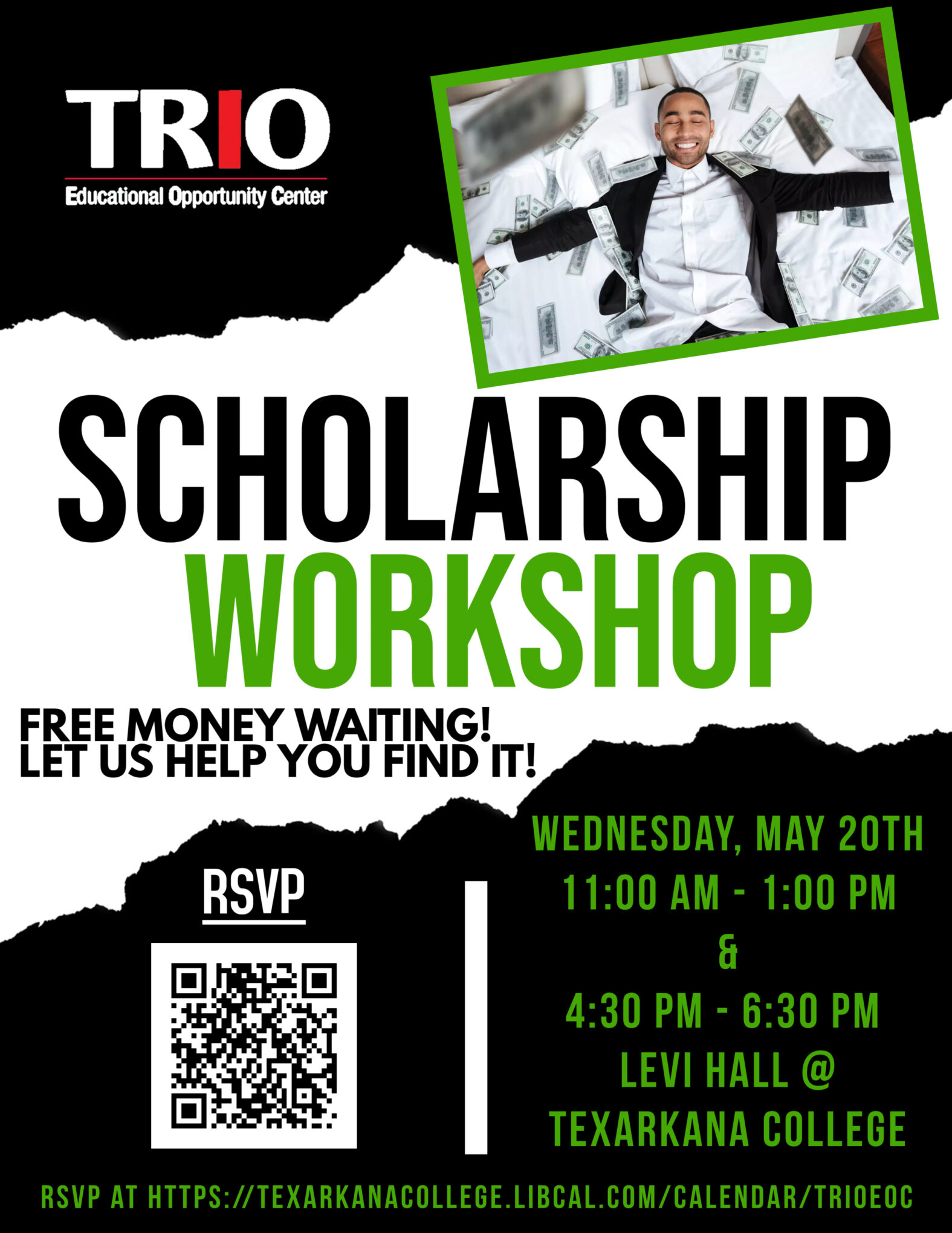 Flyer for a Scholarship Workshop hosted by TRIO at Texarkana College. Includes photo of a smiling young man in a suit with dollar bills, event date May 20th, RSVP QR code, and workshop times at Levi Hall.