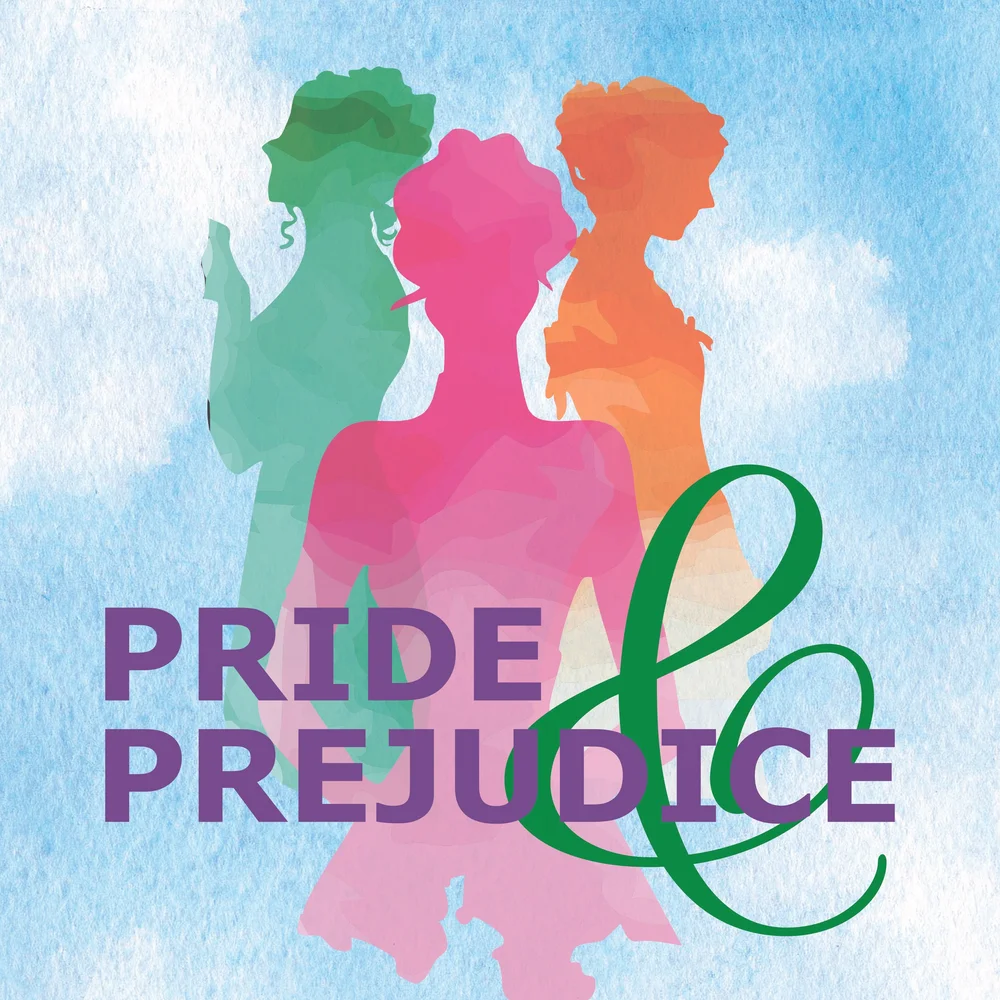 Three colorful silhouettes of women stand against a blue, cloudy background. The text Pride & Prejudice is written prominently in purple and green in the foreground.