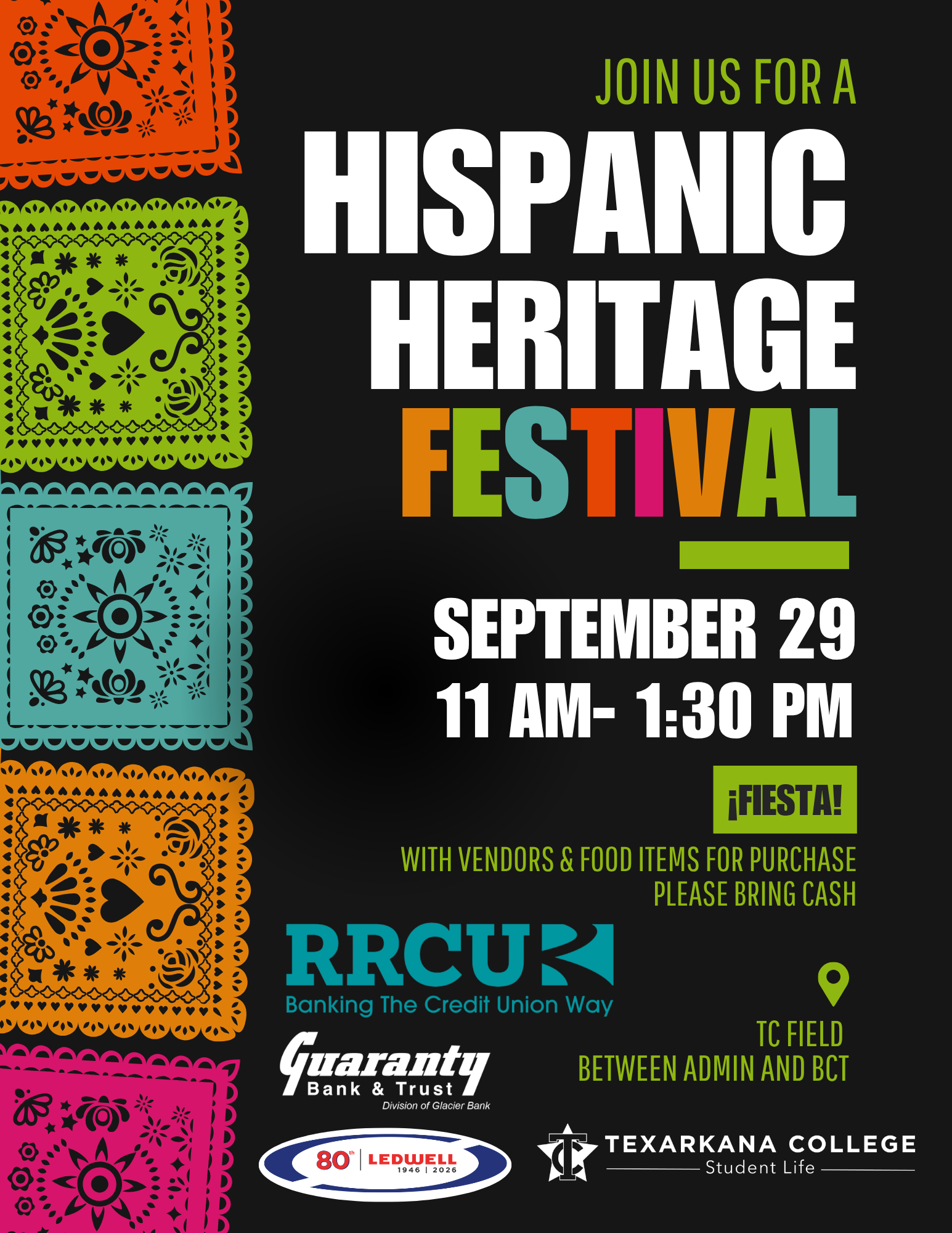 Colorful flyer for Hispanic Heritage Festival on September 29 from 11 AM to 1 PM at Texarkana College, with vendors, food, and festive papel picado designs on a black background.