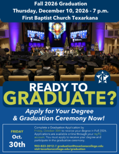 Students in caps and gowns sit in a church auditorium for graduation. The stage displays TEXARKANA in blue lights. Text provides event details and instructions for applying to graduate at Texarkana College.